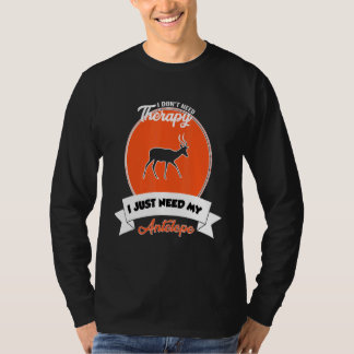 Ik heb geen therapie nodig, ik heb gewoon mijn ant t-shirt