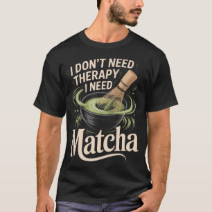 Ik heb geen therapie nodig, ik heb t-shirt