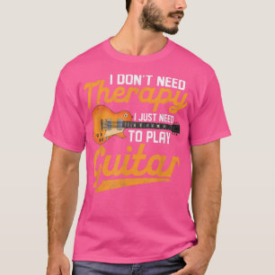 Ik heb geen therapie nodig. Ik hoef alleen maar gi T-shirt