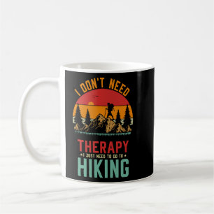Ik heb geen therapie nodig. Ik moet gewoon gaan wa Koffiemok