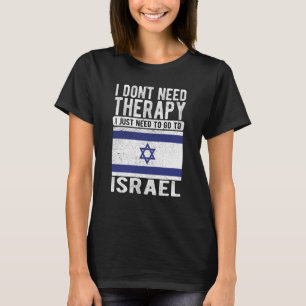 Ik heb geen therapie nodig. Ik moet gewoon naar Is T-shirt