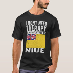 Ik heb geen therapie nodig. Ik moet gewoon naar Ni T-shirt