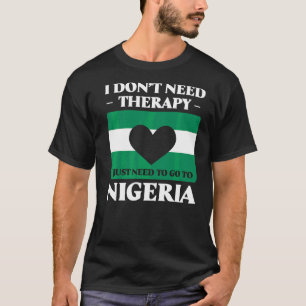 Ik heb geen therapie nodig, ik moet gewoon naar Ni T-shirt