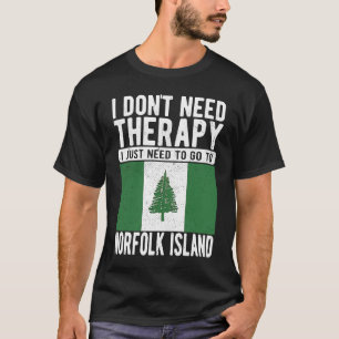 Ik heb geen therapie nodig. Ik moet gewoon naar No T-shirt