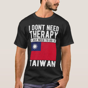 Ik heb geen therapie nodig. Ik moet gewoon naar Ta T-shirt