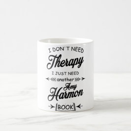 Ik heb geen therapie nodig... koffiemok