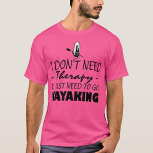 Ik heb geen therapie nodig waarnaar ik alleen moet t-shirt