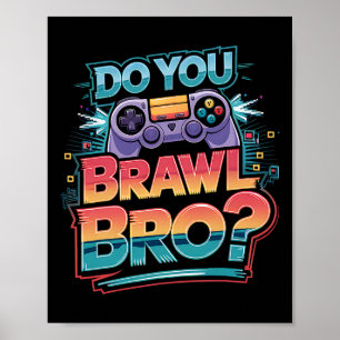 Ik Heb Geen Tijd Ik Moet Brawl Showdown Stars F Poster