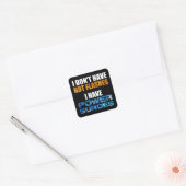 Ik heb geen warme flitsen... ik heb stroompieken. vierkante sticker (Envelop)