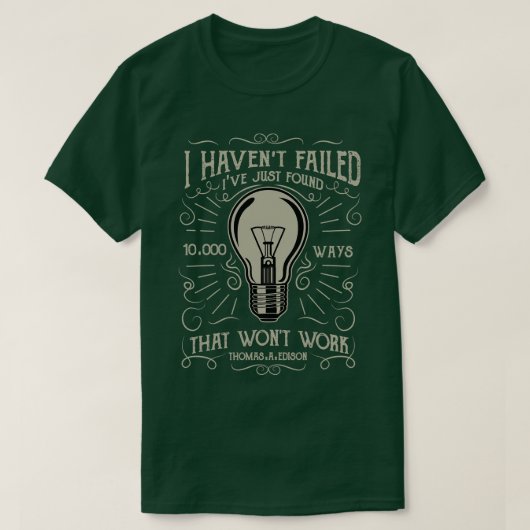 Ik heb gefaald Edison gloeilamp T-shirt (Design voorkant)