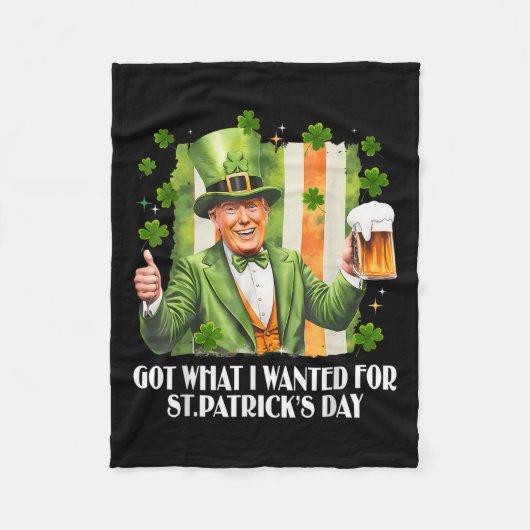 Ik heb gekregen wat ik wilde voor St Patrick's Day Fleece Deken (Voorkant)