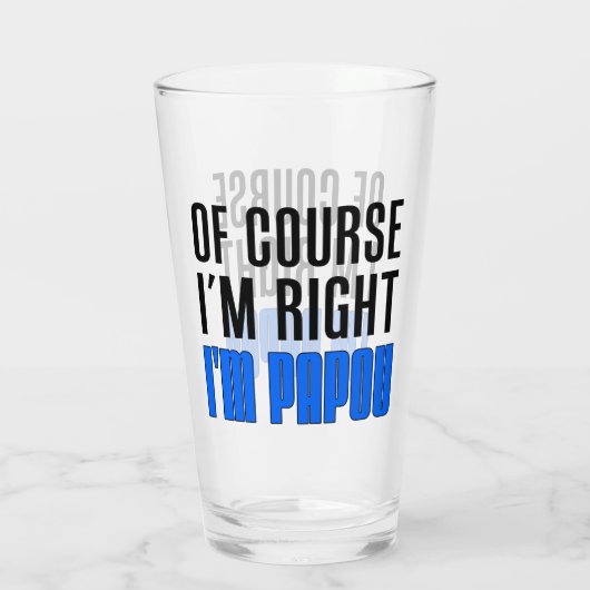 Ik heb gelijk dat ik Papou Griekse grootvader ben Glas (Achterkant)