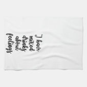 Ik heb gemengde drinken over gevoelens Towel Theedoek (Horizontaal)