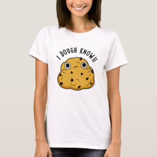 Ik heb genoeg Know Funny Baking Pun T-shirt