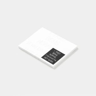 Ik heb geprobeerd normaal te zijn. Het was vermoei Post-it® Notes
