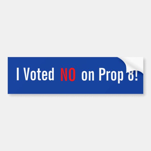 Ik heb gestemd, nee, over Prop 8! Bumpersticker (Voorkant)