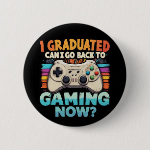 Ik heb gestudeerd en kan nu teruggaan naar gamer ronde button 5,7 cm