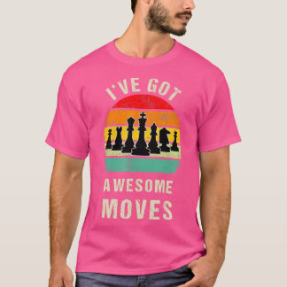 Ik heb Geweldige Moves Chess Player Gift T-shirt