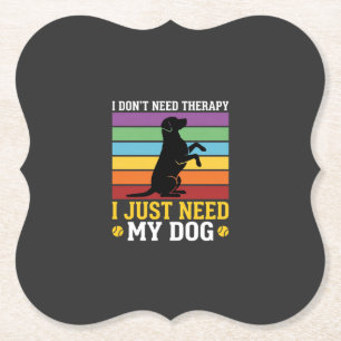 Ik Heb Gewoon Mijn Hond Therapie Nodig Kartonnen Onderzetters