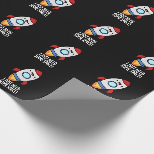 Ik heb gewoon wat ruimte nodig, grappige Rocket Pu Cadeaupapier (Hoek)