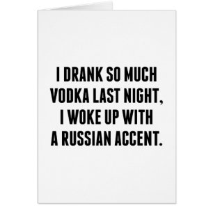 Ik heb gisteravond zo veel wodka Drink