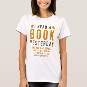 Ik heb gisteren een boek gelezen t-shirt