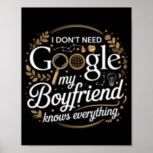 Ik heb Google niet nodig, mijn vriendje weet alles Poster