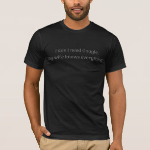 Ik heb Google niet nodig T-shirt