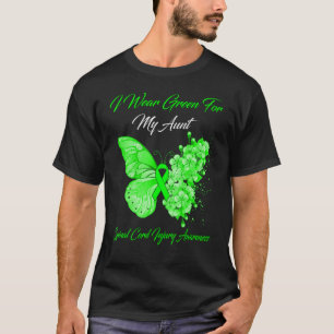 Ik heb groen Draag voor mijn tante Spinal Cord Let T-shirt