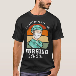 Ik heb haar overleven op de verpleegschool Funny G T-shirt