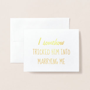 Ik heb hem bedrogen   Grappig bruidsmeisje of brui Folie Kaarten
