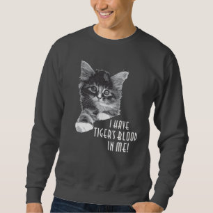 Ik heb het bloed van Tiger in me. Trui