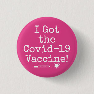 Ik heb het Covid-19 vaccin eenvoudig, helder roze Ronde Button 3,2 Cm