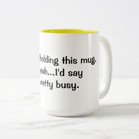 Ik heb het  druk met deze mok.... tweekleurige koffiemok (Voorkant rechts)