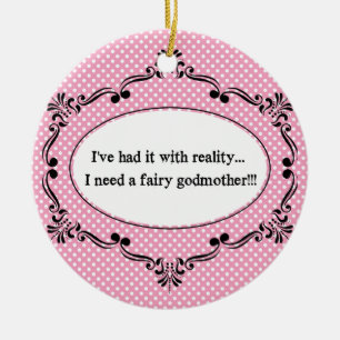 Ik heb het gehad met de realiteit, ik heb een mild keramisch ornament