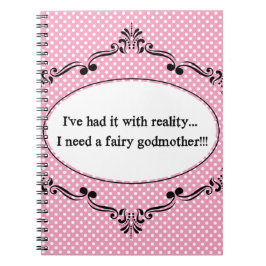 Ik heb het gehad met de realiteit, ik heb een mild notitieboek