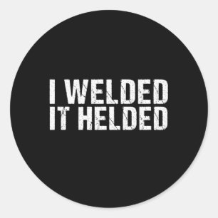 Ik heb het gelast als hulpstof voor het lassen ronde sticker