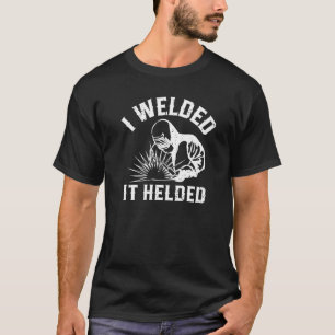 Ik heb het gelast, dat Welder perfect hielp voor d T-shirt
