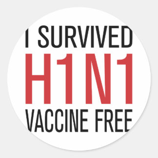 Ik heb het H1N1-vaccin overleefd Ronde Sticker