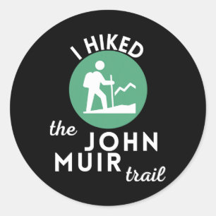 Ik heb het John Muir Trail California cadeau voor Ronde Sticker