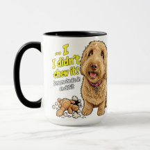 Ik heb het niet gekauwd Grappige Honden Mok