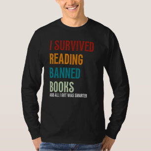 Ik heb het overleefd om verboden boeken te lezen   t-shirt