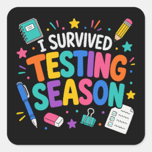 Ik heb het testseizoen overleefd School humor Vierkante Sticker