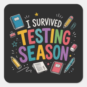 Ik heb het testseizoen overleefd Schoolhumor Vierkante Sticker