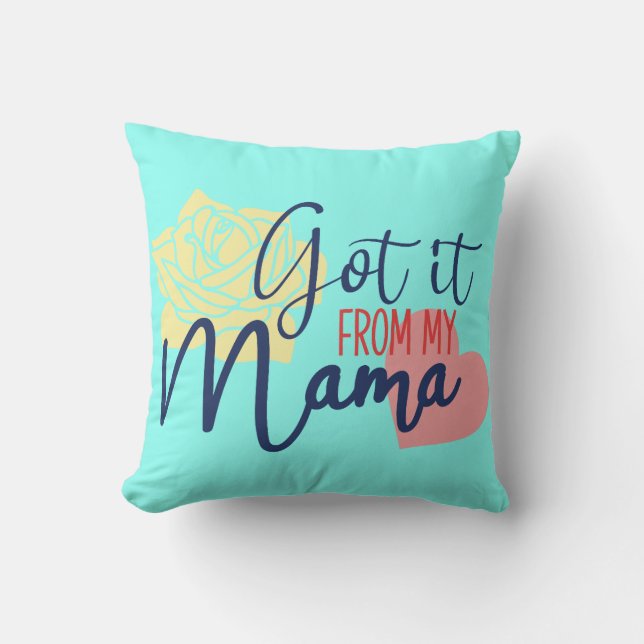 Ik heb het van mijn moeder kussen (Voorkant)