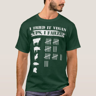 Ik heb het Vegan geproefd... ik heb de Funny Vegan T-shirt