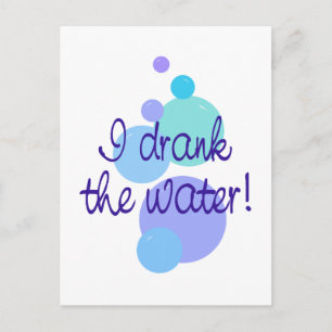 Ik heb het water Drink Briefkaart