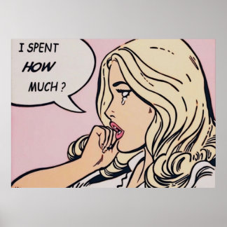 ik heb hoeveel uitgegeven poster