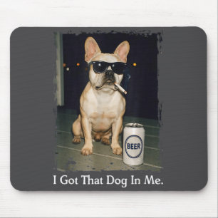 Ik Heb Hond Franse Bulldog Rokt Muismat