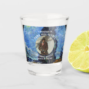 IK HEB IN DE SHAMPOOFLES VAN PETE HEGSETH GEPIST T SHOT GLAS